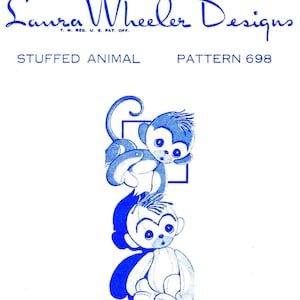 May include: A vintage sewing pattern for a stuffed monkey toy. The pattern is titled "Laura Wheeler Designs" and "Stuffed Animal Pattern 698". The pattern includes two monkeys, one sitting on top of the other.