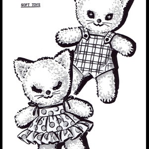 May include: A black and white illustration of two cat soft toys. One cat is wearing a plaid overall and the other is wearing a polka dot dress. The illustration is labeled "2198" and "SOFT TOYS".