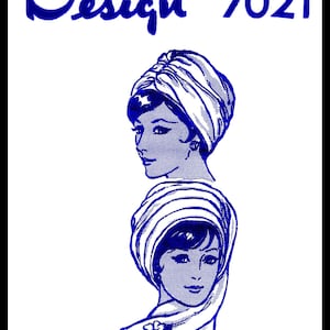 May include: A vintage sewing pattern illustration featuring two women wearing turbans. The pattern number is 7021. The illustration is in blue on a white background.