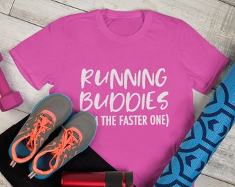 Running buddies, t-shirt workout fitness healthy gym jog run sprint marathon matching tees best friend hipster gift