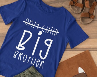 Only child big brother, toddler t-shirt family slogan sister sibling hipster  gift baby shower baby announcement 3571