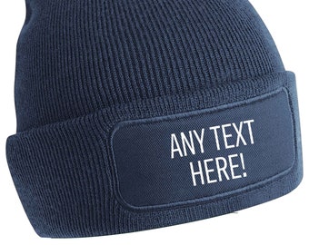 Any text here! Personalised beanie hat, available in variety of colours, choose your text, font colour and style! Ideal for any occasion,