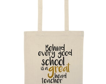 behind every good school great headteacher, tote bag teaching head governors pupil classroom leaving gift thank you Christmas gift bag 2696