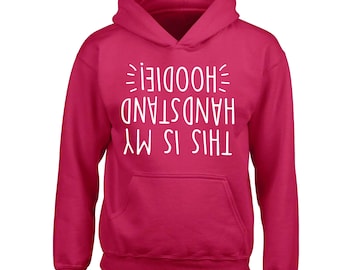 this is my handstand hoodie / sweater, child's top funny gymnast upside down flip turn gym gymnastics hipster gift 1616