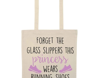 Forget the Glass Slippers This Princess Wears Running Shoes Tote Bag | Funny Runner Gift | Running Lover | Fitness Tote 1633
