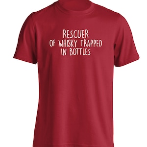 Rescuer of whisky trapped in bottles, t-shirt, birthday, Father's day, Scottish drink alcohol glass bottle dram funny hipster 1976