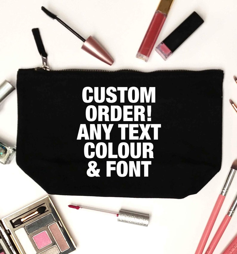 Custom order any text in any font makeup / wash bag ideal for birthdays and weddings or add your own logo / branding unique gift image 6