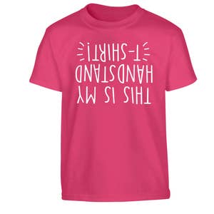 handstand t-shirt, child's t-shirt gym gymnast upside down flip turn tumble gymnastics funny slogan hipster gift 1616 Bright Pink