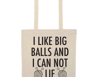 I like big balls, tote bag funny knitting knit purl stitch craft handmade needles pattern hobby pastime cute hipster gift 5198
