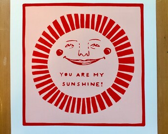 Sunshine Screenprint | You Are My Sunshine