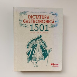 Carte de bucate, Bacalbasa, Romanian cookbook, (Romanian Edition), Hardcover