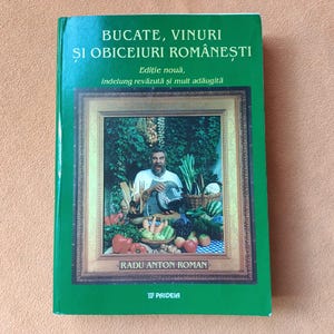 Carte de bucate, Radu Anton Roman, Romanian edition, Paperback, 2001
