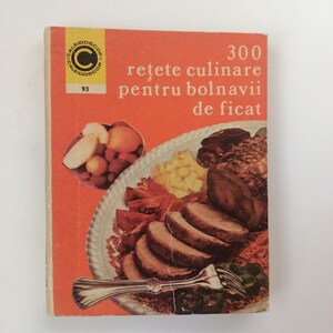 Preparate pentru bolnavii de ficat, Romanian Cookbook, Caleidoscop n93, 1977, Muresanu