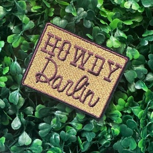 Howdy Darlin-Western Cowgirl - Rodeo - Embroidery Iron On Patch