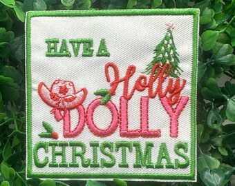 Dolly Christmas - Holly Dolly Christmas - Inspired - Iron On Patch - Western - Dolly Parton - Holiday