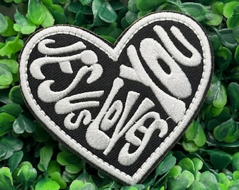 Jesus Loves You - Christian - Scripture - John - Matthew - Command - Iron On Patch