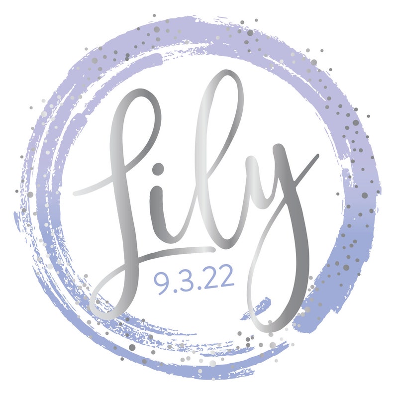 May include: A silver glitter circle with a light purple gradient background. The word "Lily" is written in a silver cursive font with the date "9.3.22" below it.