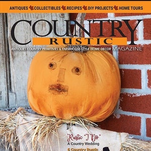 Past Issue of Country Rustic Magazine Spr 2021, Summer 2021, Summer 2022, Fall 2022, Winter 2022, Spr 2023, Summer 2023, Fall 2023 Winter 23 Fall 2022