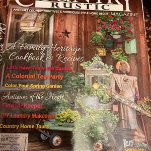 Past Issue of Country Rustic Magazine Spr 2021, Summer 2021, Summer 2022, Fall 2022, Winter 2022, Spr 2023, Summer 2023, Fall 2023 Winter 23 Spring 2021