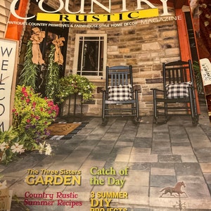 Past Issue of Country Rustic Magazine Spr 2021, Summer 2021, Summer 2022, Fall 2022, Winter 2022, Spr 2023, Summer 2023, Fall 2023 Winter 23 Summer 2022