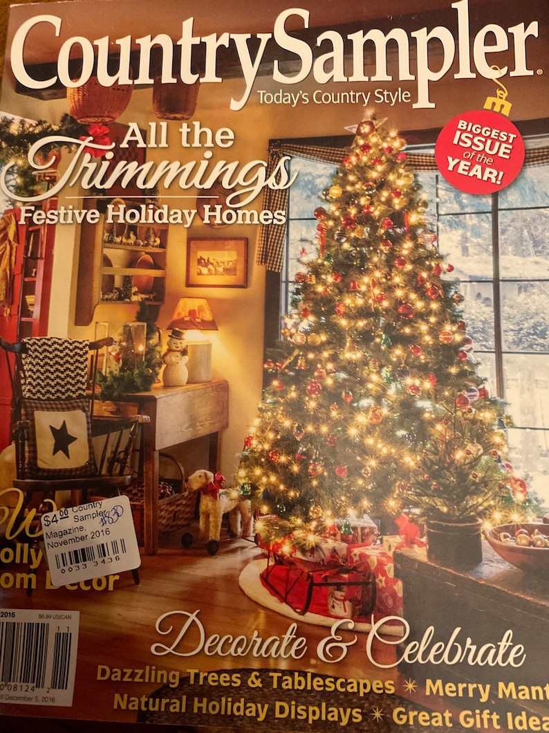 2016 Issues of Country Sampler Magazine including: September 2016, November 2016, Christmas Decorating 2016, Autumn Decorating 2016 November 2016