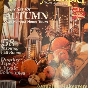 2016 Issues of Country Sampler Magazine including: September 2016, November 2016, Christmas Decorating 2016, Autumn Decorating 2016 September 2016