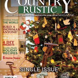 Past Issue of Country Rustic Magazine Spr 2021, Summer 2021, Summer 2022, Fall 2022, Winter 2022, Spr 2023, Summer 2023, Fall 2023 Winter 23 Winter 2022