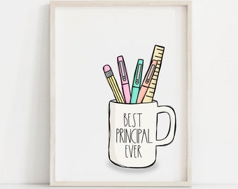 Hand-Drawn Digital Teacher Print | Classroom Print | "Best Principal Ever"