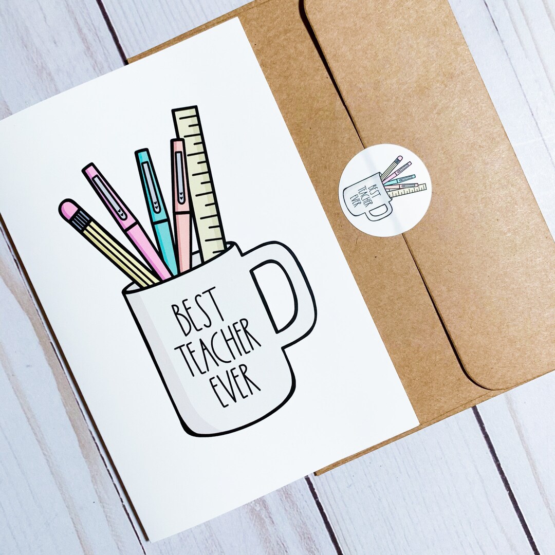 Best Teacher Ever Greeting Cards Teacher Note Cards Teacher ...