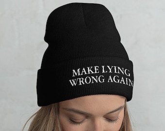 Make Lying Wrong Again Bordado Gorro con puños / Funny Knit Hat, MAGA Trump 2020 Anti-Trump, Make America Funny Again