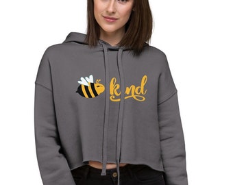 Bee Kind Crop Hoodie | Be Kind