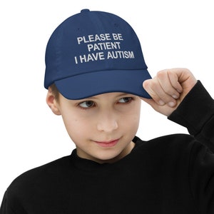 Youth Baseball Cap Please Be Patient I Have Autism Embroidered Hat | Autism Awareness Hat, Autistic Children