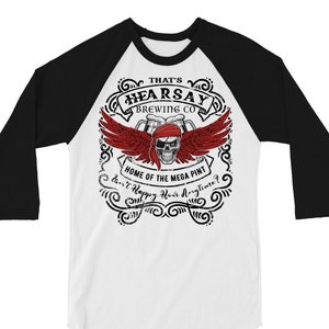 Hearsay Brewing Co. 3/4 sleeve raglan shirt Home of the Mega Pint Justice for Johnny XS - 2XL