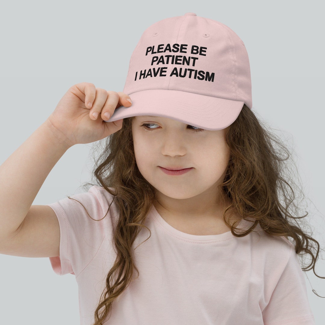 Youth Baseball Cap Please Be Patient I Have Autism Embroidered Hat ...