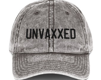 Unvaxxed Vintage Cotton Twill Cap Hat