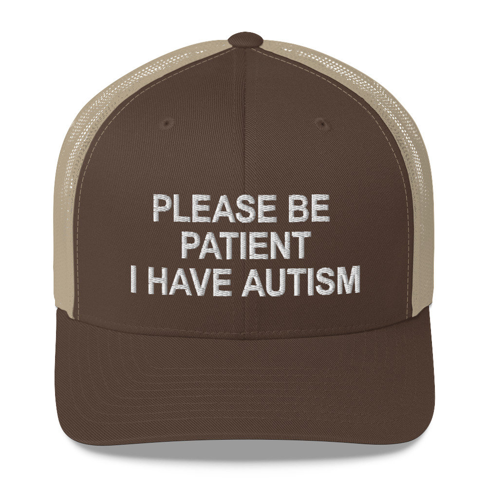 Please Be Patient I Have Autism Trucker Cap | Autism Awareness Hat ...