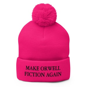 Make Orwell Fiction Again Embroidered Pom-Pom Beanie Knit Hat