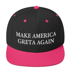 Make America GRETA Again Embroidered Snapback Hat | Climate Change Hat, Greta Thunberg, Global Warming, Green New Deal