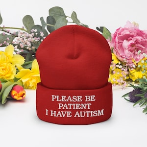 Please Be Patient I Have Autism Cuffed Beanie | Autism Awareness Hat, Autistic Children, Autistic Adults