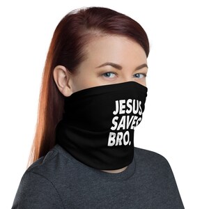 Jésus sauve, Bro. Gaiter de cou de visage lavable