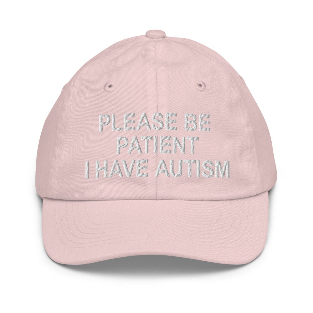Youth Baseball Cap Please Be Patient I Have Autism Embroidered Hat ...