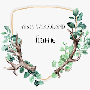 Watercolor Forest Frame, Misty Woodland, watercolor crest frame, Wedding Invitation frames, forest greenery wreath, antlers