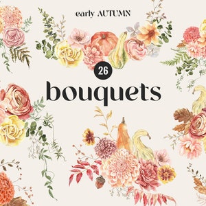 Early Autumn Watercolor Bouquets Floral Clipart, Fall Watercolor Flowers, Pumpkins Boho Warm Florals, Cozy Pumpkin Rusty Arrangements