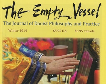Winter 2014 - The Empty Vessel Magazine, Taoism
