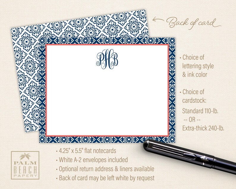 May include: Blue and white patterned notecards with a monogram in the center. The notecards are 4.25 inches by 5.5 inches and come with white A-2 envelopes. Optional return address and liners are available. The back of the card may be left white by request.