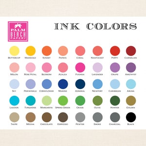 May include: A chart of ink colors with names for each color. The colors are arranged in rows and columns, with the names of the colors listed below each color swatch. The chart is titled "INK COLORS" and includes the logo for Palm Beach Papery.