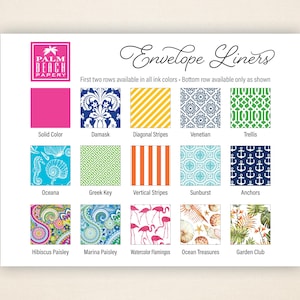 May include: A chart showing 15 different envelope liner designs. The designs include solid color, damask, diagonal stripes, Venetian, trellis, Oceana, Greek key, vertical stripes, sunburst, anchors, hibiscus paisley, marina paisley, watercolor flamingos, ocean treasures, and garden club.