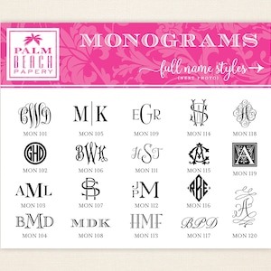 May include: A pink and white graphic with the text "PALM BEACH PAPERY" and "MONOGRAMS full name styles &rarr; (NEXT PHOTO)"  The graphic shows 12 different monogram styles with numbers 101 through 120.