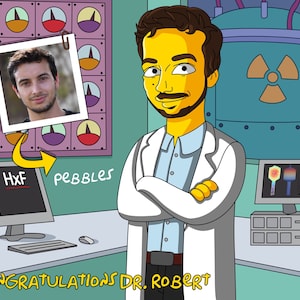 May include: A cartoon illustration of a person with yellow skin wearing a white lab coat and a blue shirt. The person is standing in front of a green wall with a large metal container with a radiation symbol on it. The person is smiling and has their arms crossed. The text "CONGRATULATIONS DR. ROBERT" is at the bottom of the image.