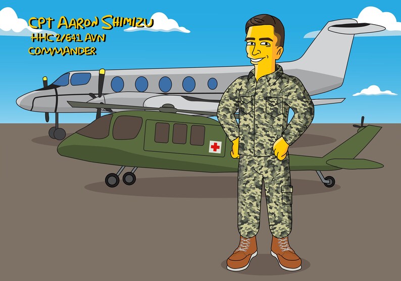 May include: Cartoon illustration of a military officer in camouflage uniform standing in front of a helicopter and a plane. The text "CPT Aaron Shimizu HHC 2/641 AVN COMMANDER" is displayed above the aircraft.